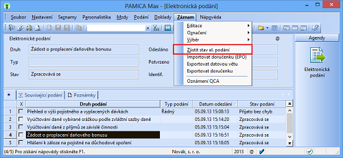 PAMICA: V nabídce Záznam agendy Elektronická podání můžete zjistit, v jaké fázi se nachází vámi realizované elektronické podání na EPO.