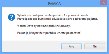 PAMICA nově hlídá nastavení odvodů na sociální a zdravotní pojištění u některých druhů pracovních poměrů.