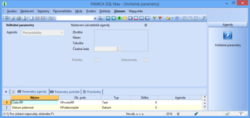 V řadě PAMICA SQL si můžete pomocí agendy Volitelné parametry přidat další datová pole pro vybrané agendy.