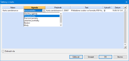 Vytvořenou šablonu e-mailu může PAMICA zobrazovat pouze v konkrétní agendě