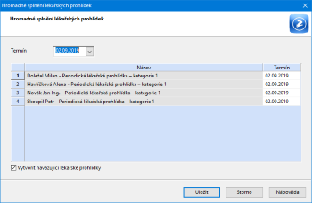 Termín splnění lékařských prohlídek zadejte přímo do tohoto dialogového okna