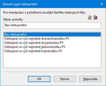 Prostřednictvím tohoto dialogového okna můžete rozšířit seznam v polích Odstupné a Způsob ukončení o vlastní položky