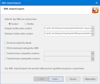 Po určení typu XML zpracování bude nadefinováno, zda se jedná o jeden či více souborů