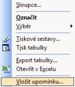 PAMICA: Ručně můžete upomínku vytvořit prakticky k jakémukoliv záznamu v kterékoliv agendě programu PAMICA pomocí povelu v místní nabídce