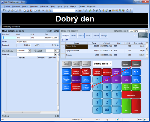POHODA: Tlačítka Vklad/Výběr hotovosti a Stav hotovosti a cenin jsou na dotykovém displeji schována ve skupině tlačítek Funkce 2