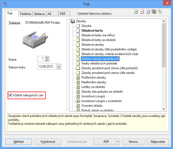 Pokud chcete u složených zásob vytisknout také nákupní ceny, zatrhněte tuto volbu v dialogovém okně Tisk.