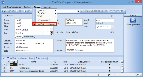 Zvolíte-li povel Nabízet k zálohování, účetní jednotka se označí příznakem a bude podléhat správě databáze a následně zálohování.