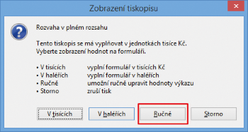 Sestavy Rozvaha, resp. Výkaz zisku a ztráty můžete upravit také ručně, stačí v zobrazené hlášce zvolit příslušné tlačítko. 