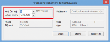 Pokud hlásíte změny na zdravotní pojišťovnu zaměstnance, vložte do dialogového okna jejich kód i datum.