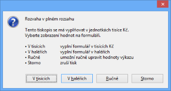 Sestavy Rozvaha, resp. Výkaz zisku a ztráty zaokrouhlíte i ručně.