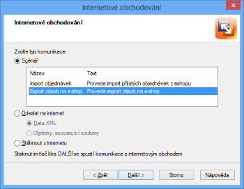 V průvodci Internetové obchodování si vytvořený scénář vyberete.