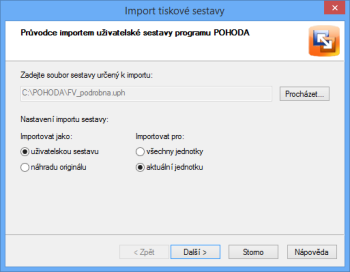  S importem uživatelské sestavy vám pomůže speciální průvodce.
