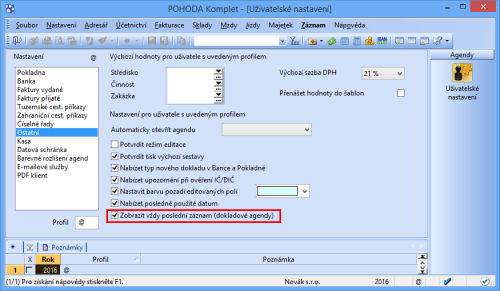 Zatržením označené možnosti se bude poslední záznam zobrazovat pouze v dokladových agendách (např. v agendě Banka).
