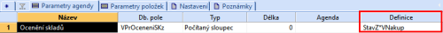 Podle výrazu v poli Definice se dopočítá hodnota do sloupce Počítaný sloupec.