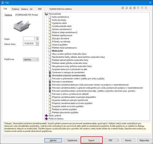 S elektronickým odevzdáním formuláře Hromadné oznámení zaměstnavatele Vám pomůže průvodce, kterého otevřete tlačítkem Export v dialogovém okně Tisk.