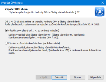 Pokud chcete přepočítat i doklady z období 1. 4. – 30. 9. 2019, zvolte v dialogovém okně možnost Výpočet DPH platný od 1. 4. 2019 (nový výpočet)