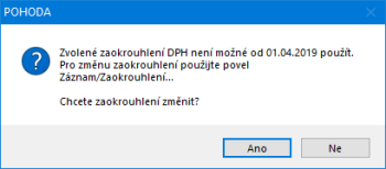 Pokud jste zvolili na dokladu zaokrouhlení vypočítané hodnoty DPH, program vás na to při uložení upozorní