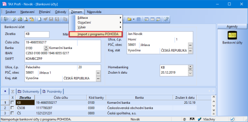 Pokud potřebujete načíst nebo aktualizovat bankovní účty, které máte v programu POHODA, pak stačí v agendě Bankovní účty zvolit v menu Záznam povel Import z programu POHODA