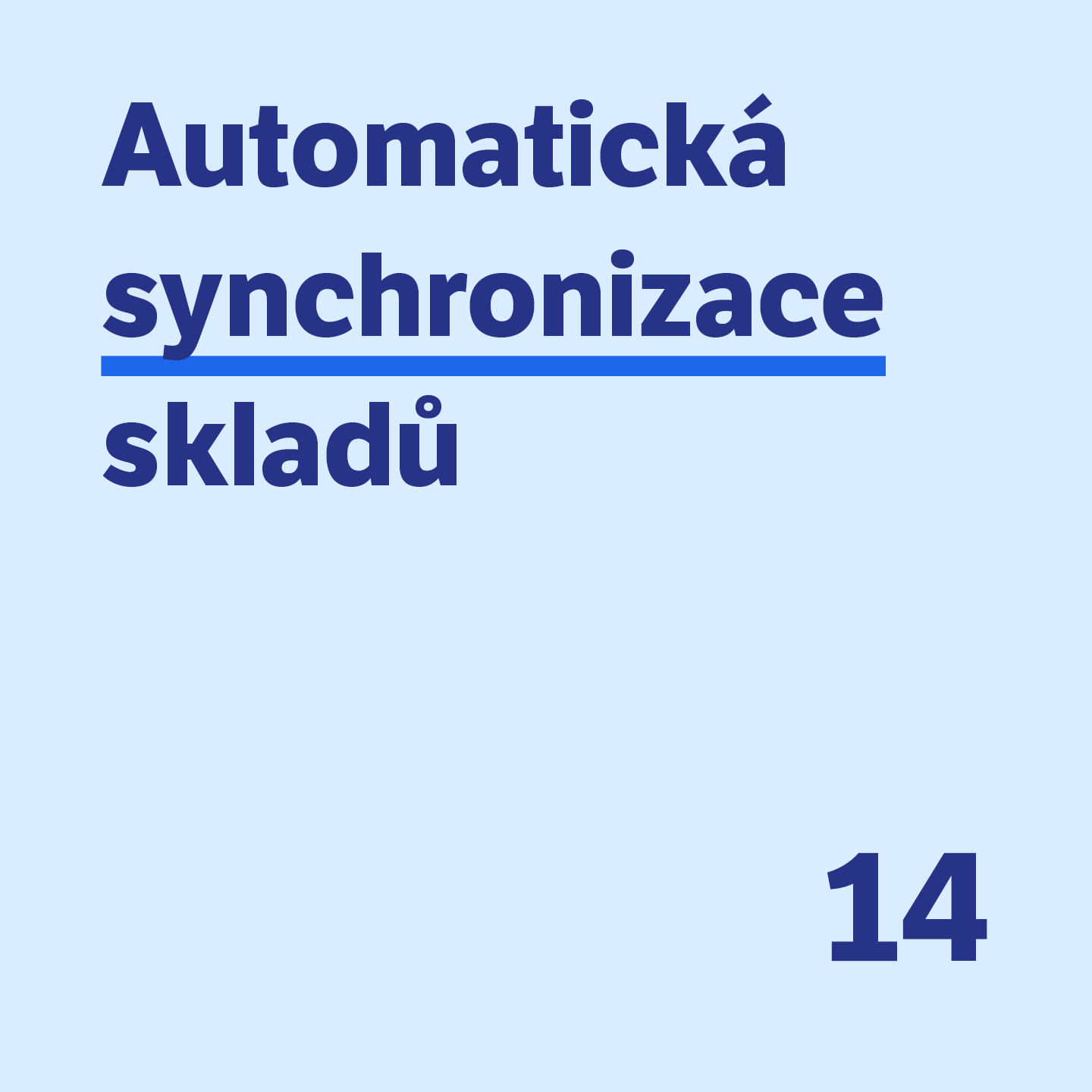 14 Automatická synchronizace skladů 