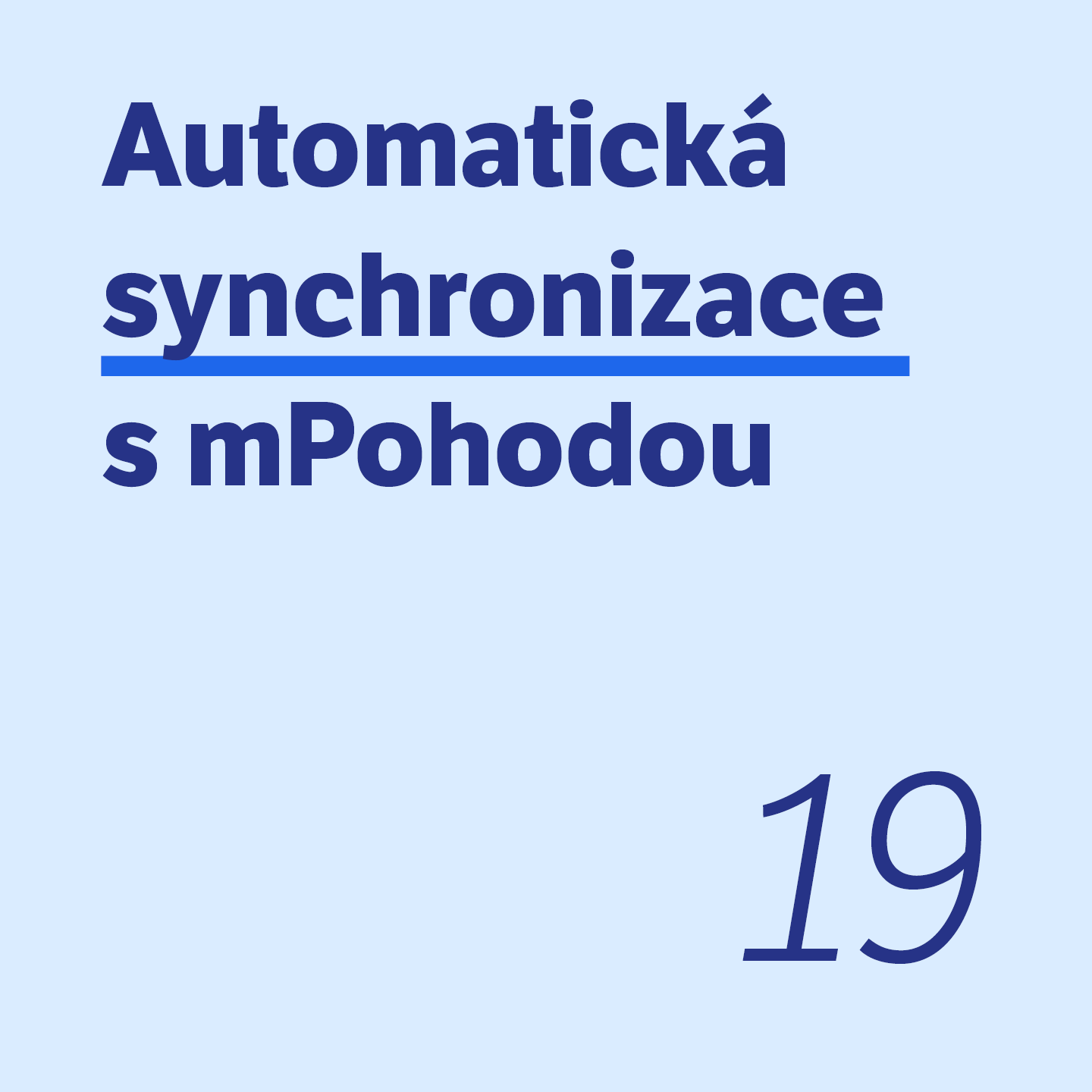 19 Automatická synchronizace s mPohodou 