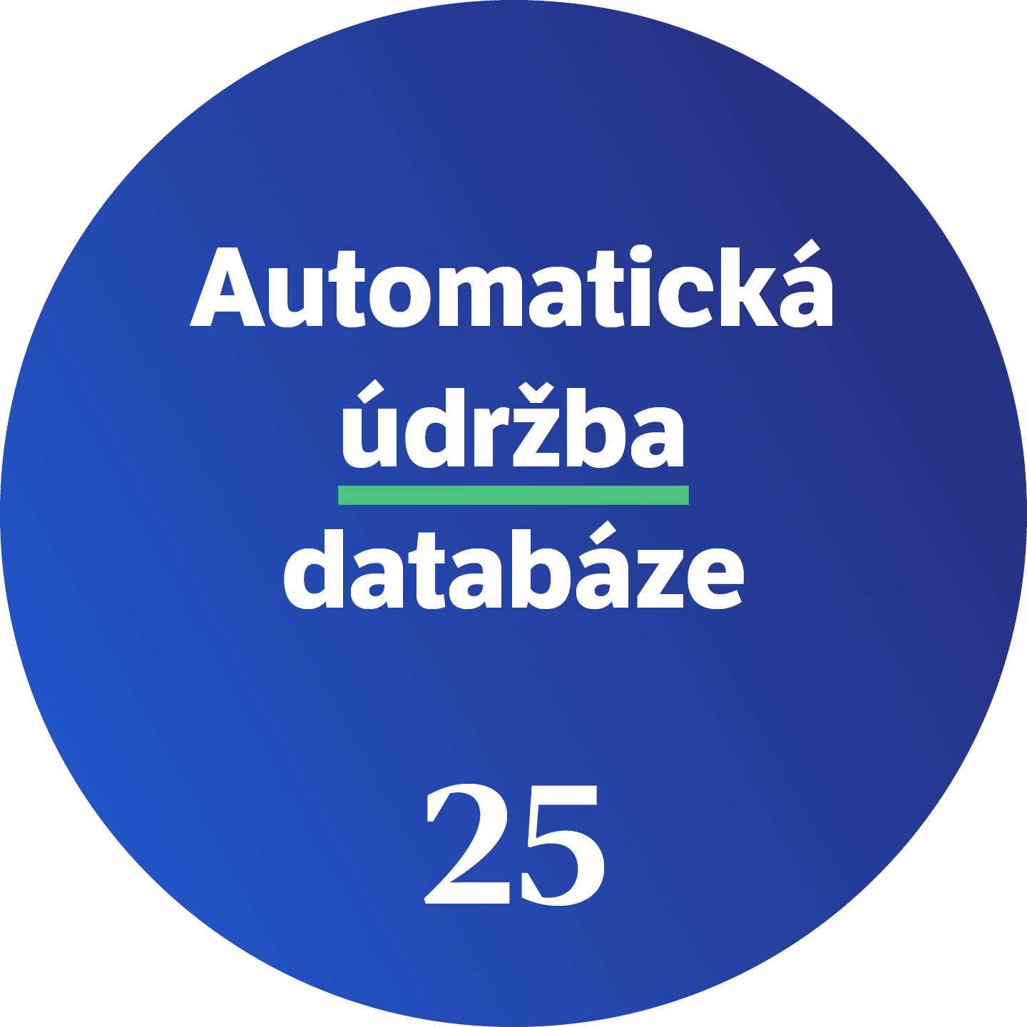 25 Automatická údržba databáze 