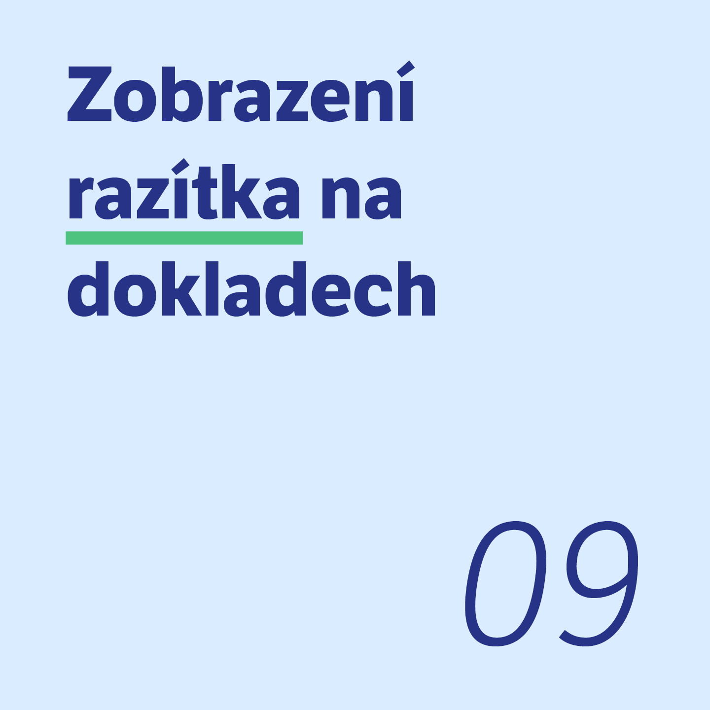 9 Zobrazení razítka na dokladech
