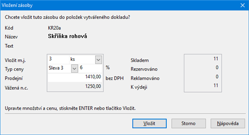 Standardní vložení skladové zásoby