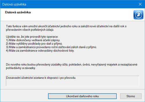 Před provedením datové uzávěrky se ujistěte, zda máte: