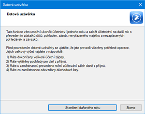 Před provedením datové uzávěrky se ujistěte, zda máte: