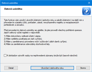 Před provedením datové uzávěrky se ujistěte, zda máte: